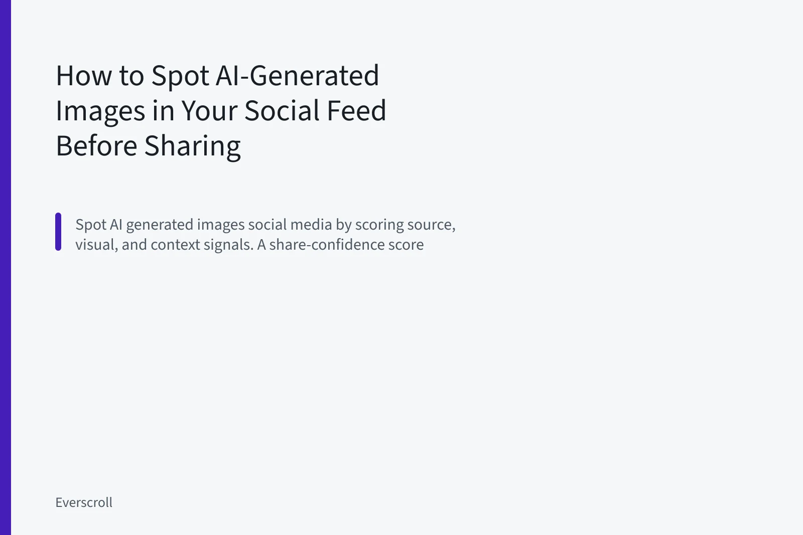 How to Spot AI-Generated Images in Your Social Feed Before Sharing. How to Spot AI-Generated Images in Your Social Feed Before Sharing