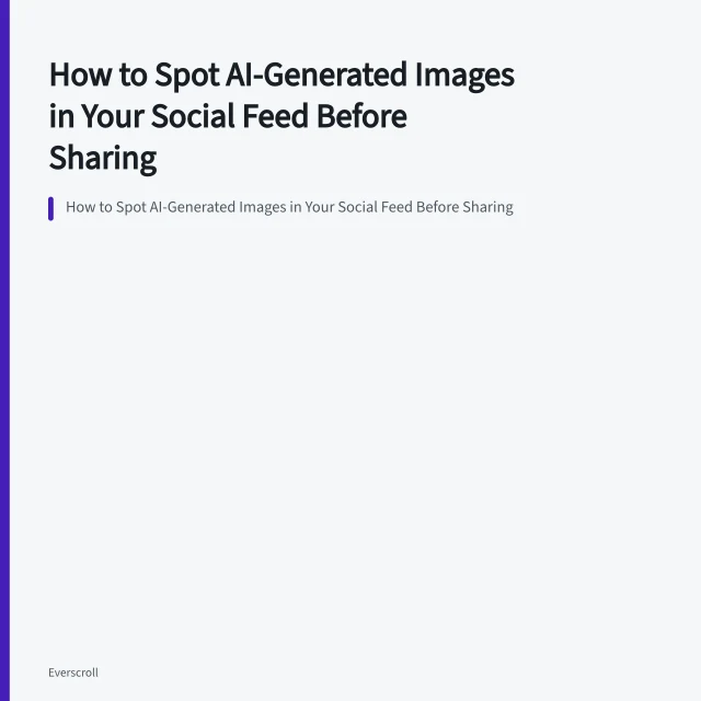 How to Spot AI-Generated Images in Your Social Feed Before Sharing. How to Spot AI-Generated Images in Your Social Feed Before Sharing